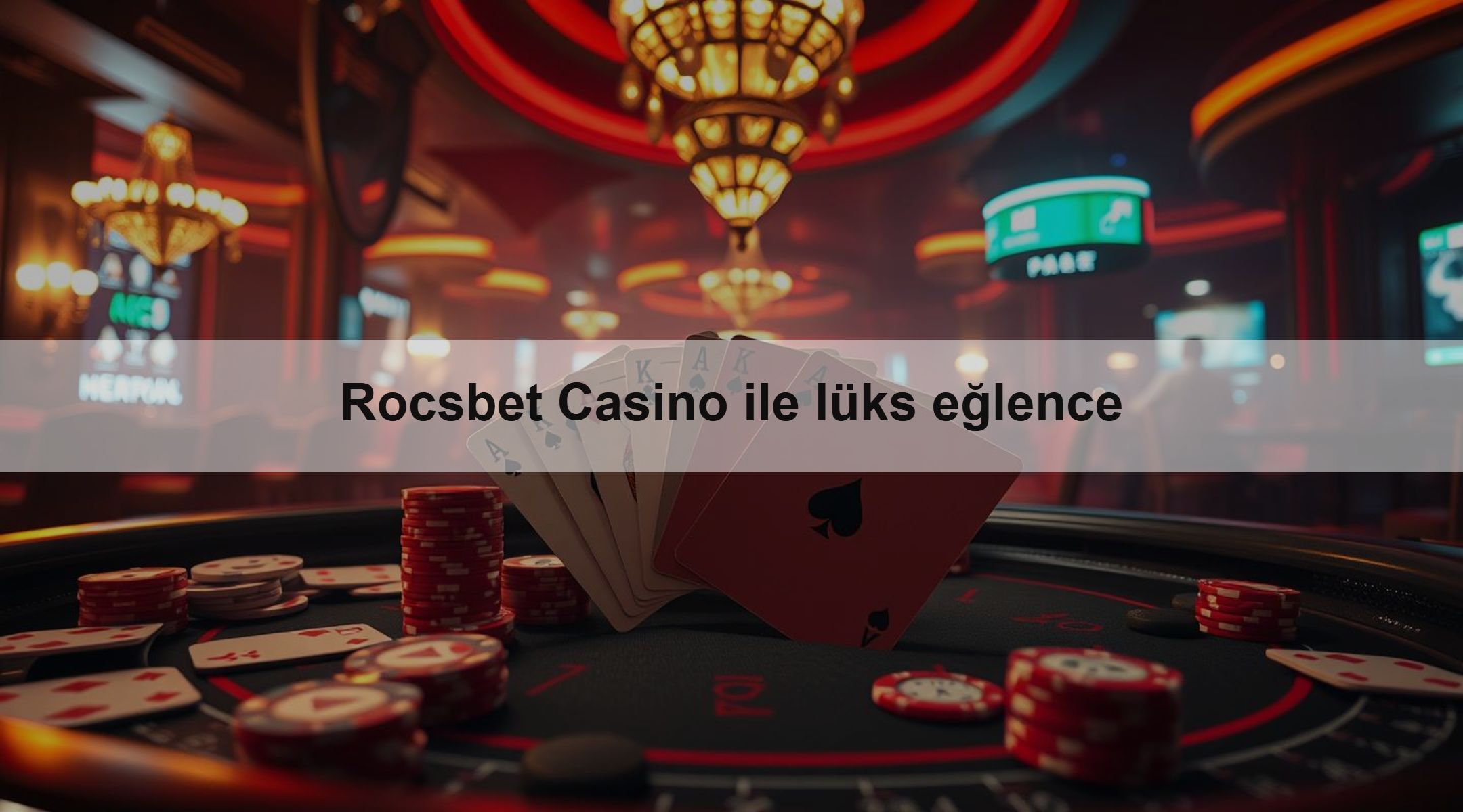 Rocsbet Casino ile lüks eğlence