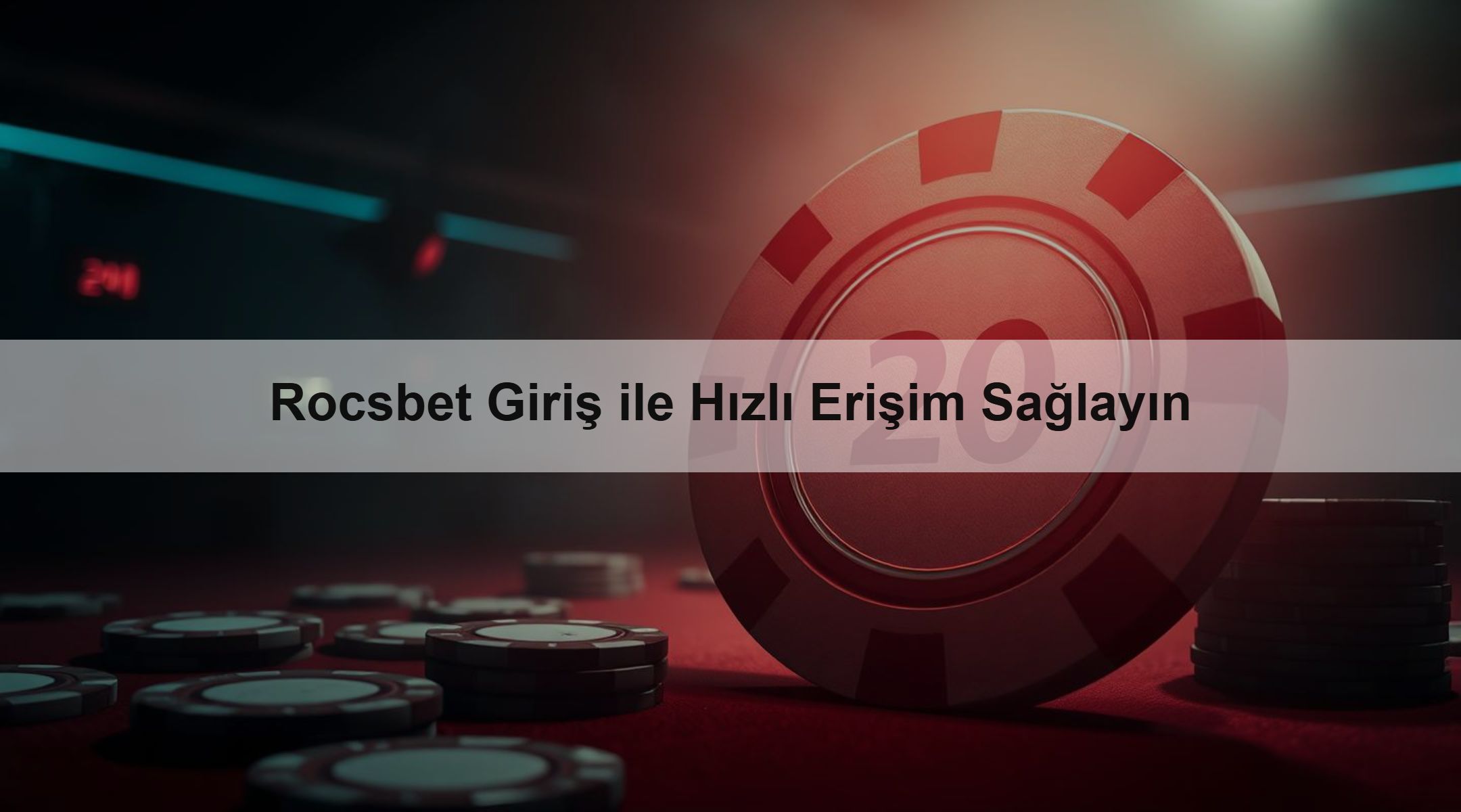 Rocsbet Giriş ile Hızlı Erişim Sağlayın