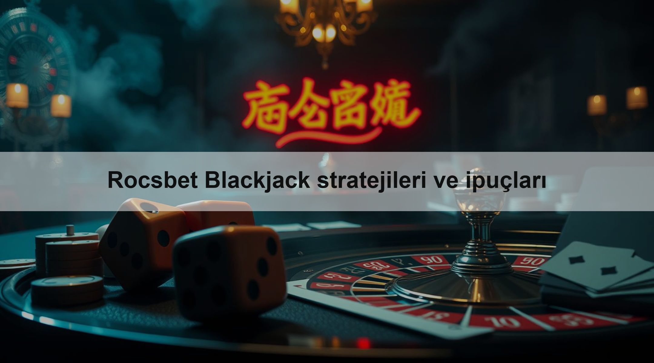Rocsbet Blackjack stratejileri ve ipuçları